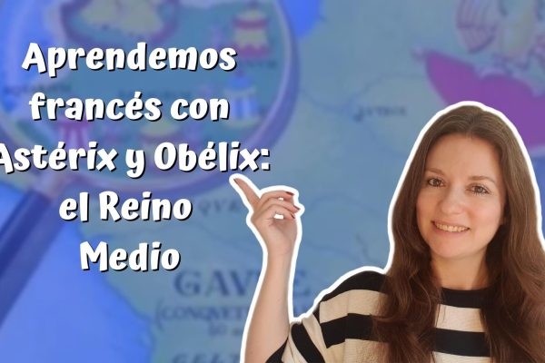 Aprendemos frances con Asterix y Obelix el Reino Medio