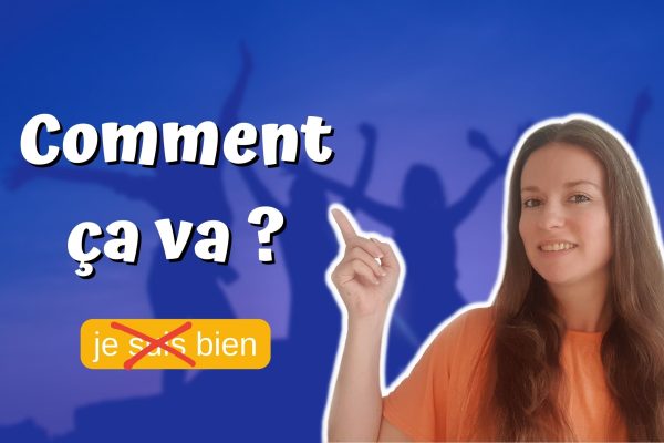 Comment ça va